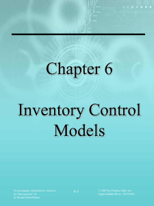 Chapter 6 Inventory Control Models 6-1