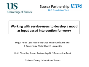 Working with service-users to develop a mood as input based intervention for worry: Dr Fergal Jones