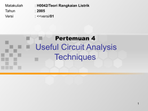 Useful Circuit Analysis Techniques Pertemuan 4 Matakuliah