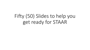 http://www.houstonisd.org/cms/lib2/TX01001591/Centricity/Domain/29432/Fifty 50 Slides to help you study for SS STAAR.pptx