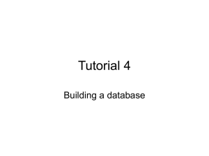 Tutorial 4 Building a database