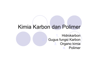 Kimia Karbon dan Polimer 1. 2. 3.