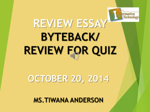 REVIEW ESSAY BYTEBACK/ REVIEW FOR QUIZ OCTOBER 20, 2014