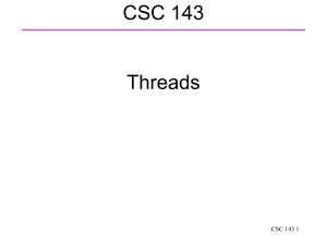 CSC 143 Threads CSC 143 1