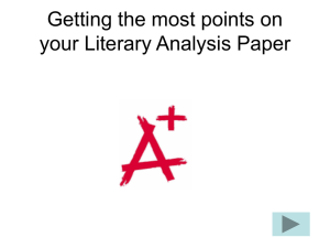Lec #18 Get an "A" on your Literary Analysis Paper
