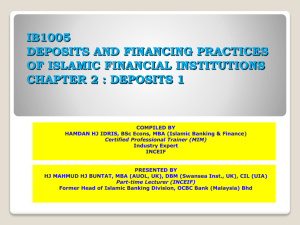 IB1005 DEPOSITS AND FINANCING PRACTICES OF ISLAMIC FINANCIAL INSTITUTIONS