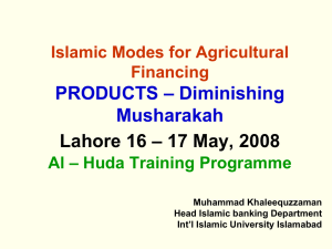 – Diminishing PRODUCTS Musharakah – 17 May, 2008