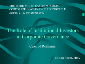 The Role of Institutional Investors in Corporate Governance Case of Romania