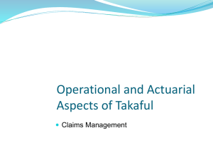 Operational and Actuarial Aspects of Takaful Claims Management 
