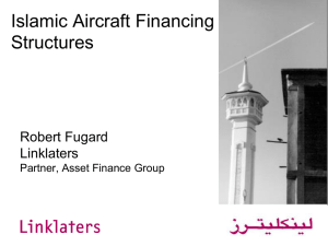 Islamic Aircraft Financing Structures Robert Fugard Linklaters