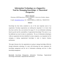 Information Technology as a Supportive Tool for Managing Knowledge: A Theoretical Perspective
