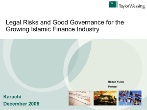 Legal Risks and Good Governance for the Growing Islamic Finance Industry Karachi