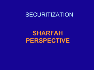 SHARI’AH PERSPECTIVE SECURITIZATION