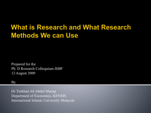 Prepared for the Ph. D Research Colloquium IIiBF 12 August 2009 By