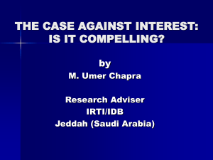 THE CASE AGAINST INTEREST: IS IT COMPELLING? by M. Umer Chapra