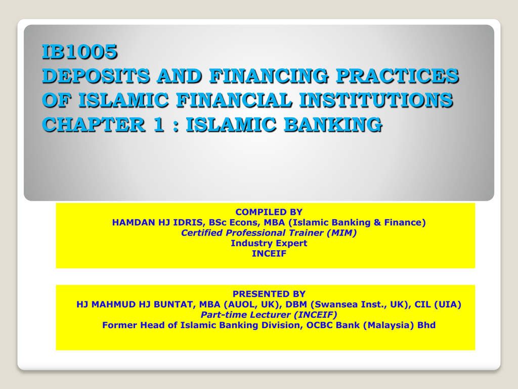 Ib1005 Deposits And Financing Practices Of Islamic Financial Institutions