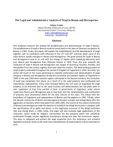 The Legal and Administrative Analysis of Waqf in Bosnia and... Abstract