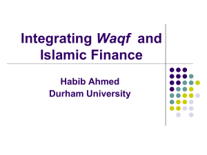 Waqf Islamic Finance Habib Ahmed Durham University