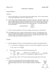Physics 102  Spring 2008 Homework 3 Solutions