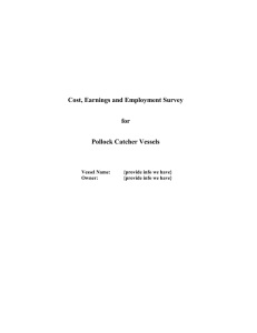 Cost, Earnings and Employment Survey for Pollock Catcher Vessels