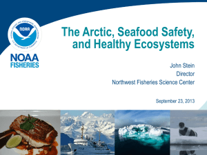 The Arctic, Seafood Safety and Healthy Ecosystems (John Stein - NOAA)