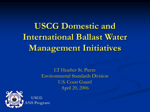 USCG Domestic and International Ballast Water management Initiatives