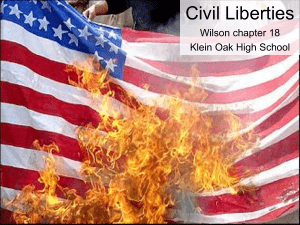 Civil Liberties Wilson chapter 18 Klein Oak High School