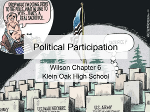 Political Participation Wilson Chapter 6 Klein Oak High School