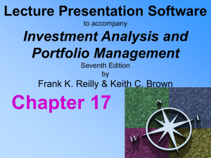 Chapter 17 Lecture Presentation Software Investment Analysis and Portfolio Management