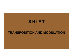 S H I F T TRANSPOSITION AND MODULATION