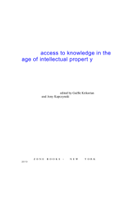 access to knowledge in the age of intellectual property