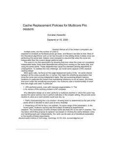 Cache Replacement Policies for Multicore Processors