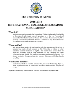 The University of Akron 2015-2016 INTERNATIONAL COLLEGE AMBASSADOR SCHOLARSHIP