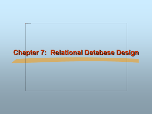 Chapter 7:  Relational Database Design