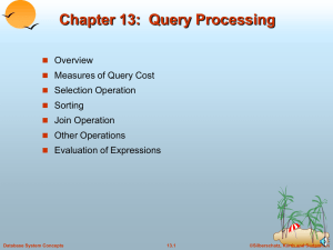 Chapter 13:  Query Processing