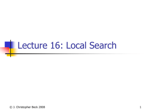 Lecture 16: Local Search © J. Christopher Beck 2008 1