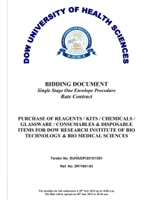 PURCHASE OF REAGENTS / KITS / CHEMICALS / GLASSWARE / CONSUMABLES & DISPOSABLE ITEMS FOR DOW RESEARCH INSTITUTE OF BIO TECHNOLOGY & BIO MEDICAL SCIENCES (Click Here to Download Bidding Document 3 )