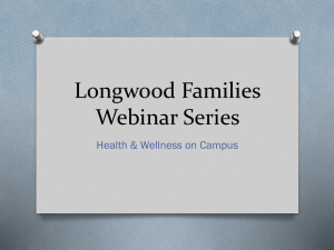 Longwood Families Webinar Series Health &amp; Wellness on Campus