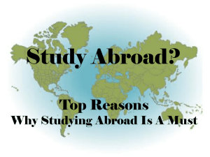Study Abroad? Top Reasons Why Studying Abroad Is A Must