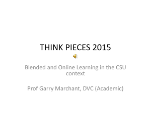 THINK PIECES 2015 Blended and Online Learning in the CSU context