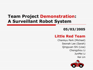 Team Project : A Surveillant Robot System Demonstration