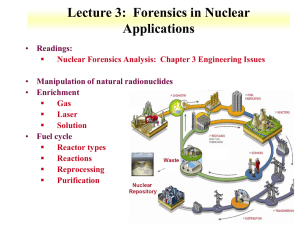 Lecture 3:  Forensics in Nuclear Applications