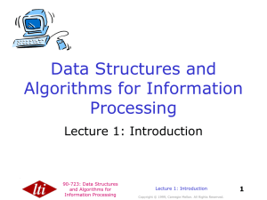 Data Structures and Algorithms for Information Processing Lecture 1: Introduction