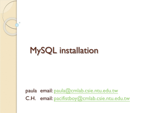 MySQL installation paula email: C.H. email: