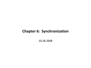 Chapter 6:  Synchronization 10.28.2008