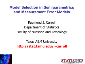 Model Selection in Semiparametrics and Measurement Error Models
