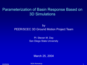 Simulations of 3-D Basin Effects (Steve Day).ppt