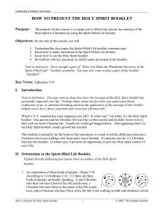 HOW TO PRESENT THE HOLY SPIRIT BOOKLET Purpose: