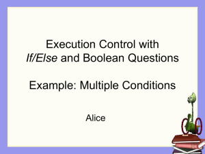 Execution Control with Example: Multiple Conditions If/Else Alice