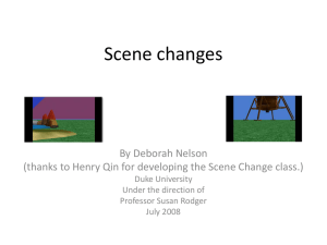 Scene changes By Deborah Nelson Duke University